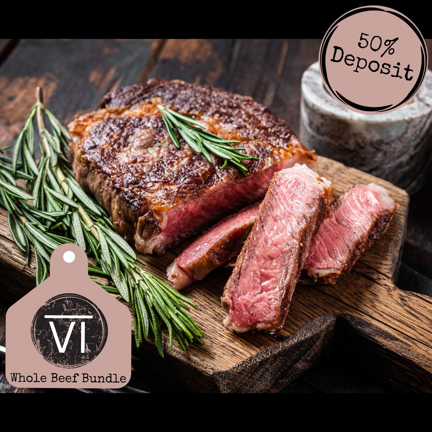 Whole Beef Bundle - Flexible Payment Option: 50% Deposit Price Listed